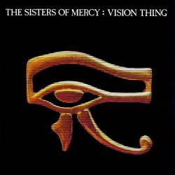 The Sisters Of Mercy : Vision Thing
